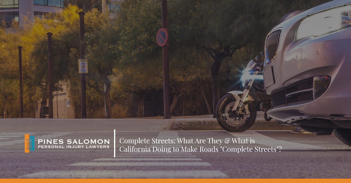 Complete Streets: What Are They & What is California Doing to Make Roads "Complete Streets"?