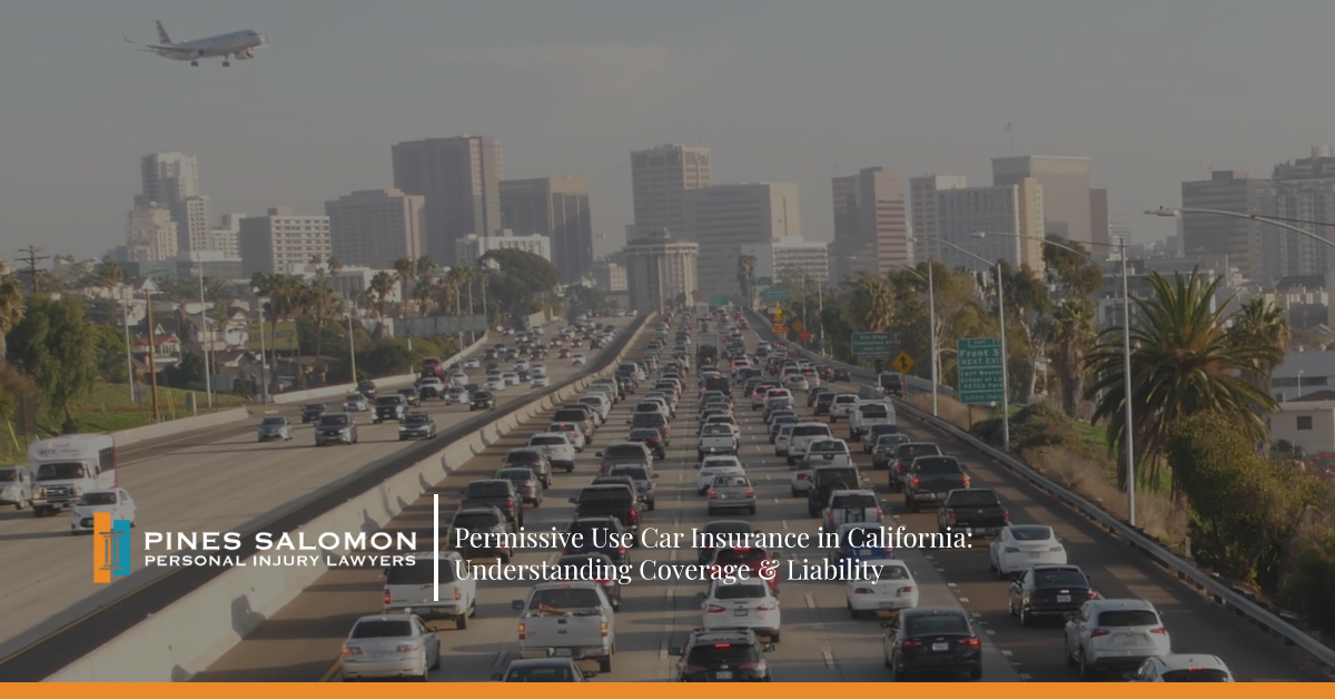 Permissive Use Car Insurance in California: Understanding Coverage ...